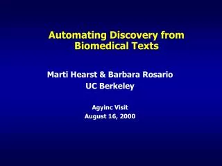 Automating Discovery from Biomedical Texts