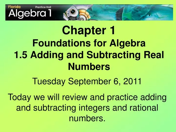 chapter 1 foundations for algebra 1 5 adding and subtracting real numbers
