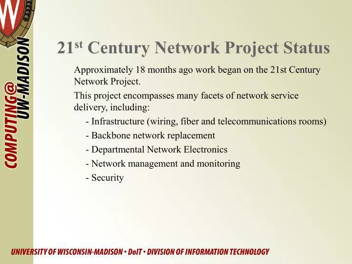 21 st century network project status