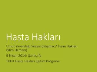 hasta haklar