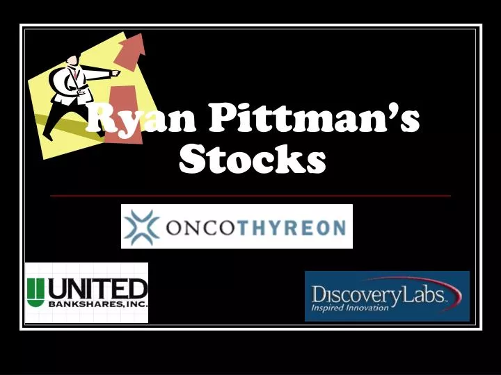 ryan pittman s stocks