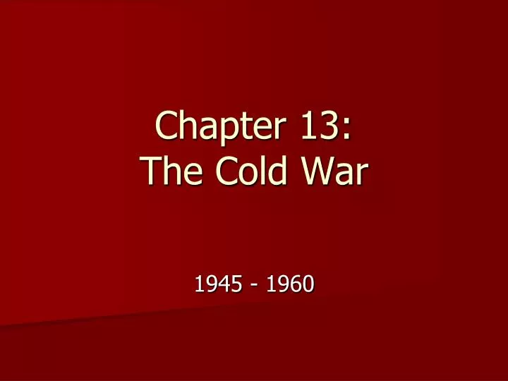 chapter 13 the cold war