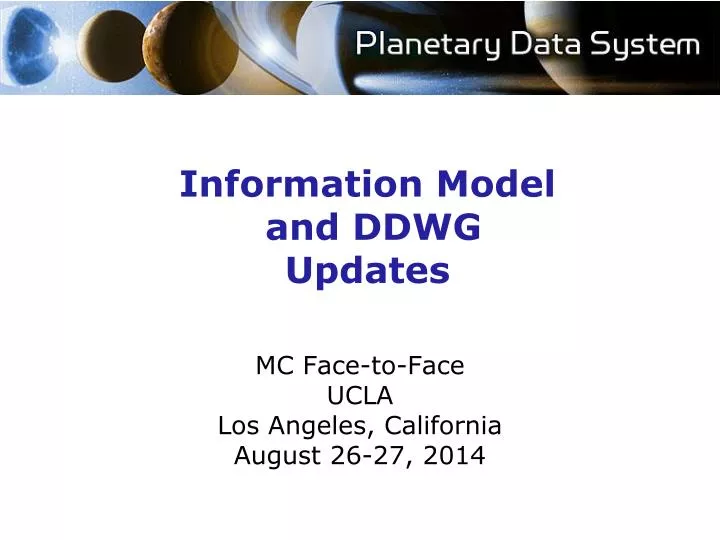 information model and ddwg updates