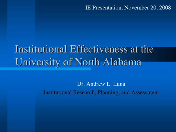 institutional effectiveness at the university of north alabama
