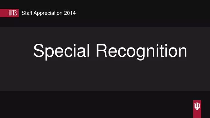 special recognition