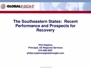 The Southeastern States: Recent Performance and Prospects for Recovery