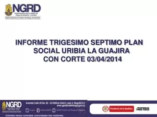 informe trigesimo septimo plan social uribia la guajira con corte 03 04 2014