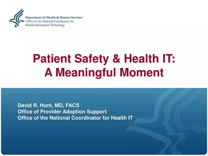 patient safety health it a meaningful moment