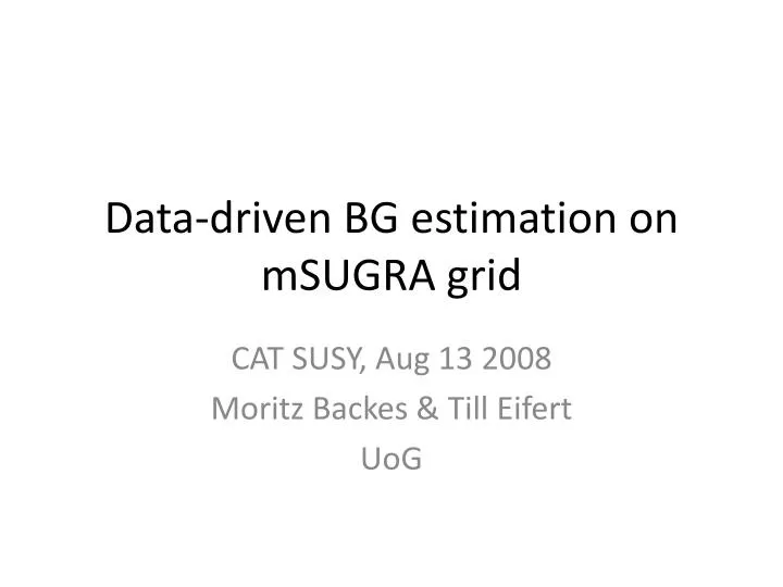 data driven bg estimation on msugra grid