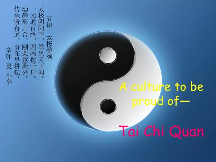 a culture to be proud of tai chi quan