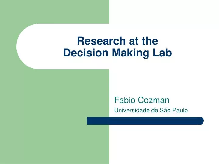 research at the decision making lab