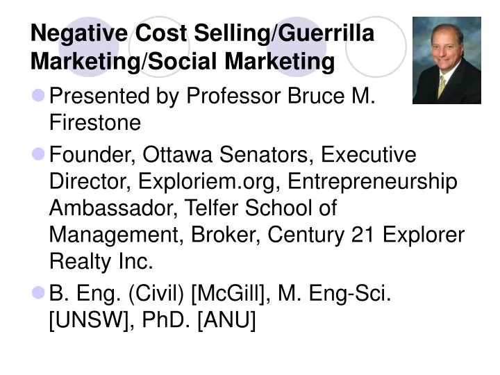 negative cost selling guerrilla marketing social marketing