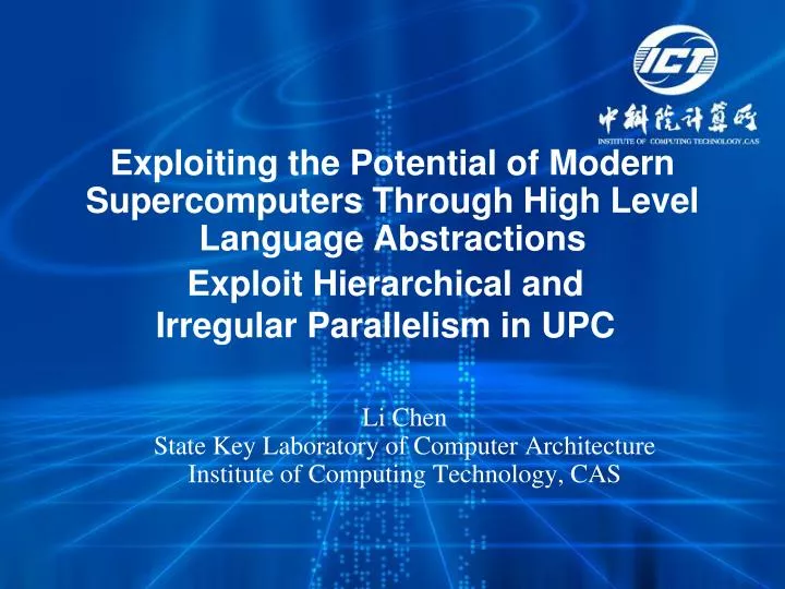 exploiting the potential of modern supercomputers through high level language abstractions