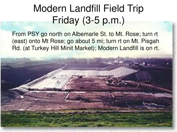 modern landfill field trip friday 3 5 p m