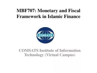 mbf707 monetary and fiscal framework in islamic finance