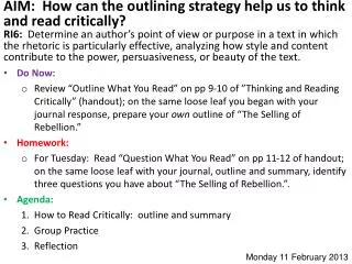 AIM: How can the outlining strategy help us to think and read critically?