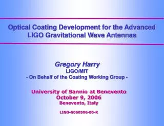 Optical Coating Development for the Advanced LIGO Gravitational Wave Antennas