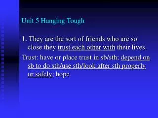 Unit 5 Hanging Tough