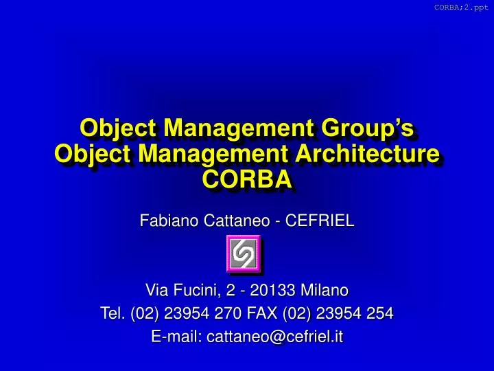object management group s object management architecture corba