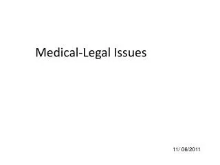 Medical-Legal Issues