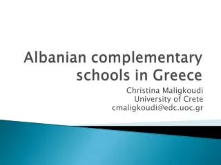Christina Maligkoudi University of Crete cmaligkoudi@edc.uoc.gr