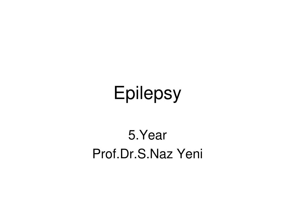 PPT - Epilepsy PowerPoint Presentation, free download - ID:5857282