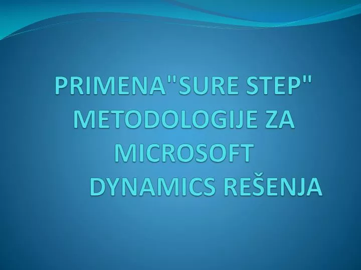 primena sure step metodologije za microsoft dynamics re enja