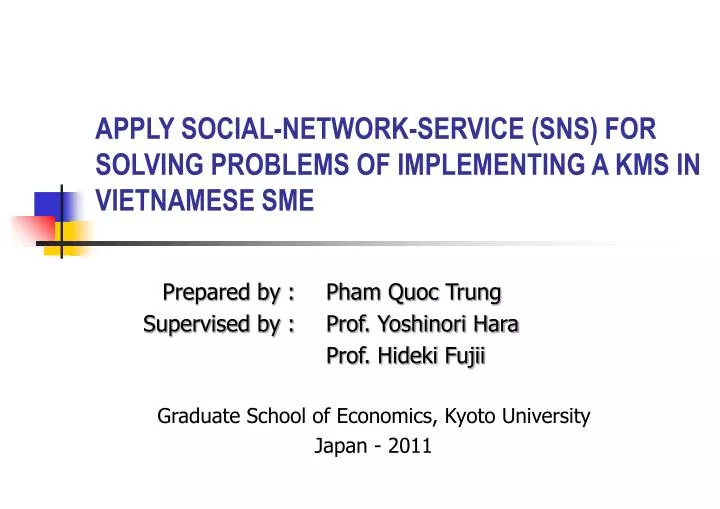 apply social network service sns for solving problems of implementing a kms in vietnamese sme