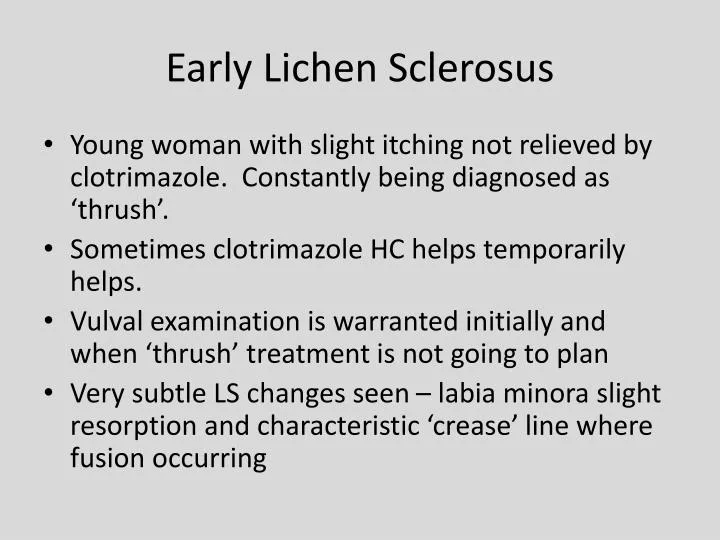 early lichen sclerosus