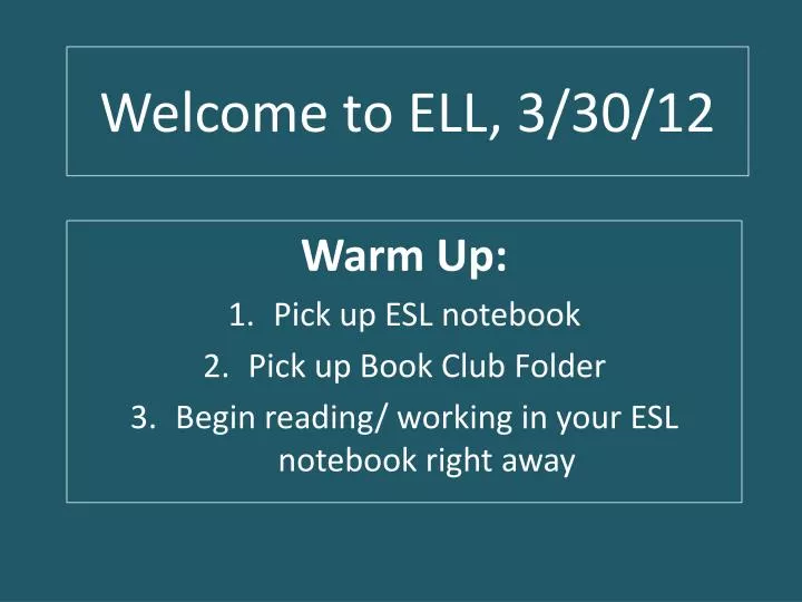 welcome to ell 3 30 12