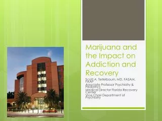Marijuana and the Impact on Addiction and Recovery