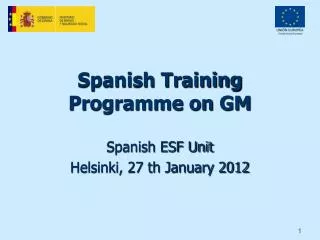Spanish Training Programme on GM