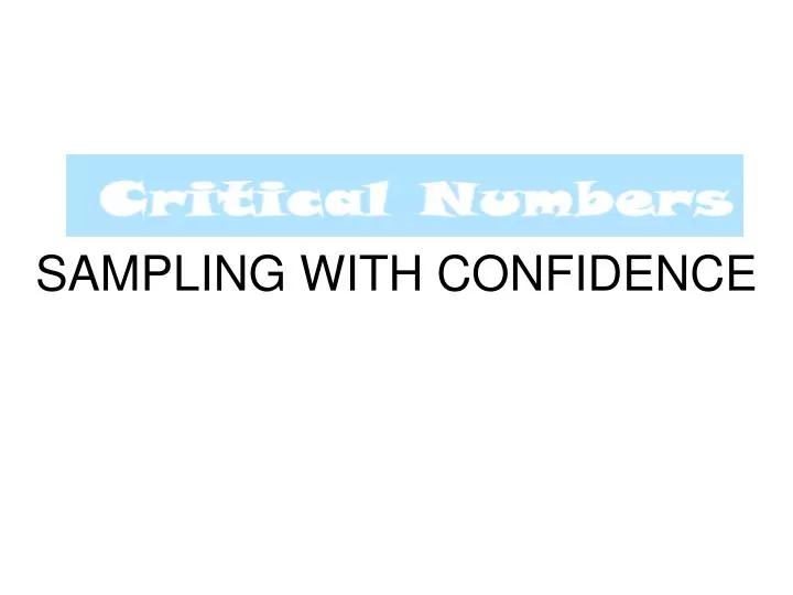critical numbers sampling with confidence