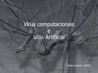 v rus computacionais e vida artificial
