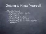 Getting to Know Yourself - slide 1