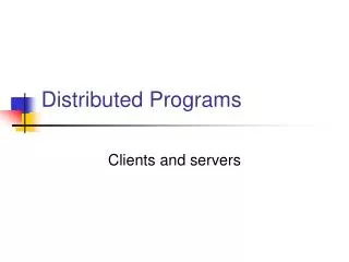 Distributed Programs