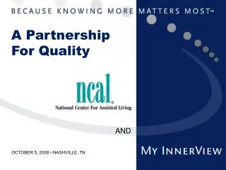 A Partnership For Quality