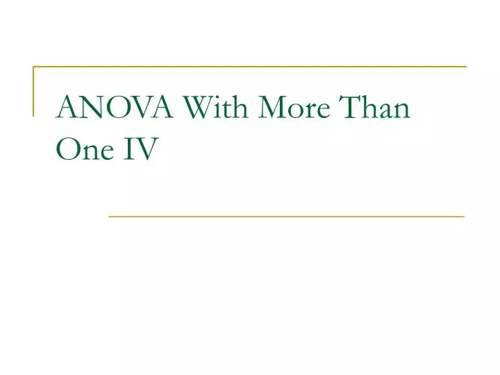 anova with more than one iv