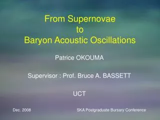 From Supernovae to Baryon Acoustic Oscillations