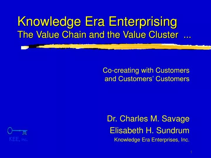 knowledge era enterprising the value chain and the value cluster