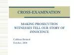 CROSS-EXAMINATION - slide 1