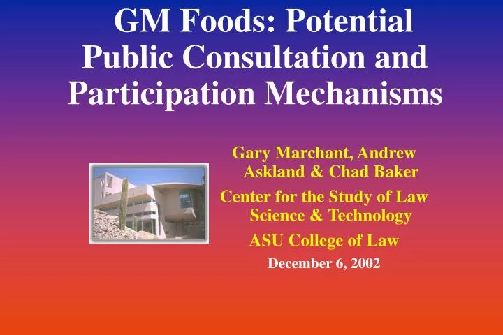 gm foods potential public consultation and participation mechanisms