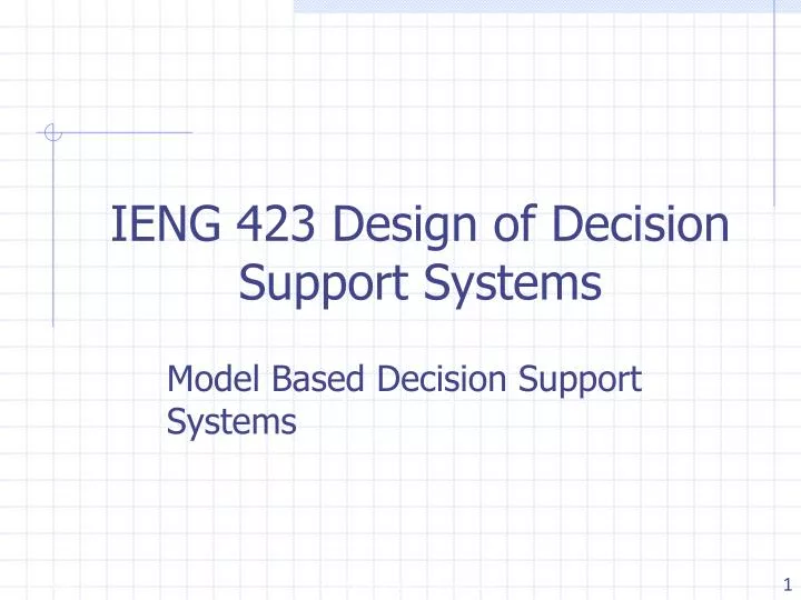 ieng 423 design of decision support systems