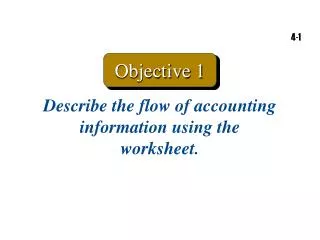 Describe the flow of accounting information using the worksheet.