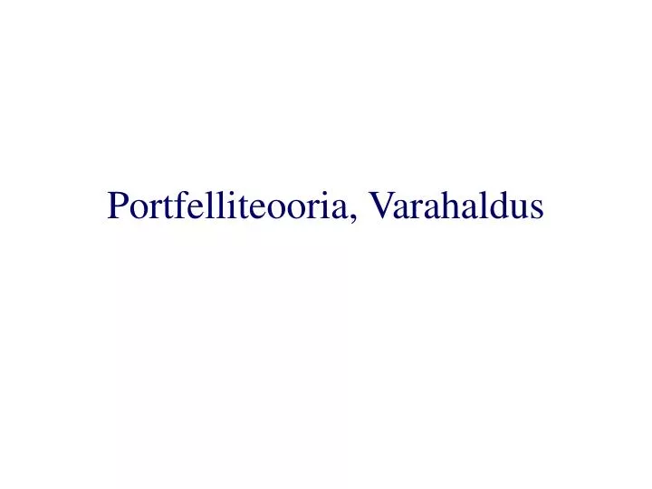 portfelliteooria varahaldus