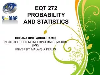 ROHANA BINTI ABDUL HAMID INSTITUT E FOR ENGINEERING MATHEMATICS (IMK) UNIVERSITI MALAYSIA PERLIS