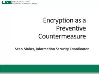 Encryption as a Preventive Countermeasure