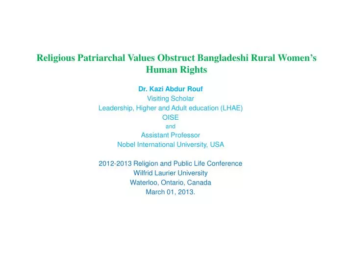 religious patriarchal values obstruct bangladeshi rural women s human rights