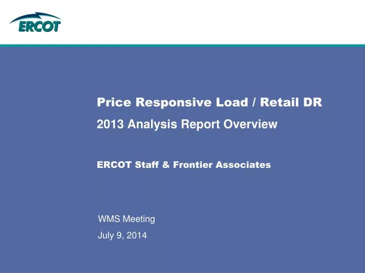 price responsive load retail dr 2013 analysis report overview ercot staff frontier associates
