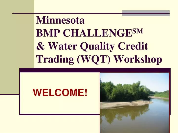 minnesota bmp challenge sm water quality credit trading wqt workshop